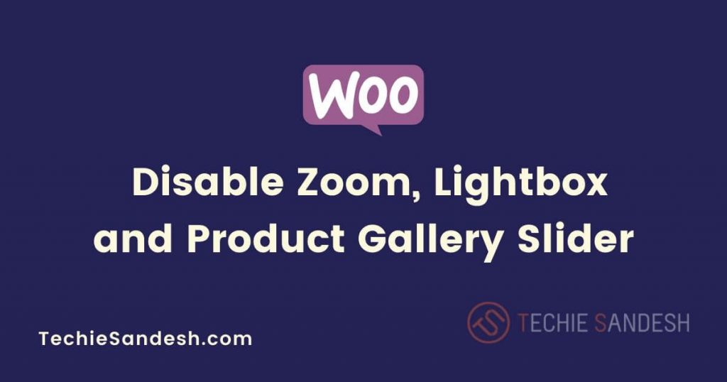 disable-zoom-lightbox-gallery-slider-single-product