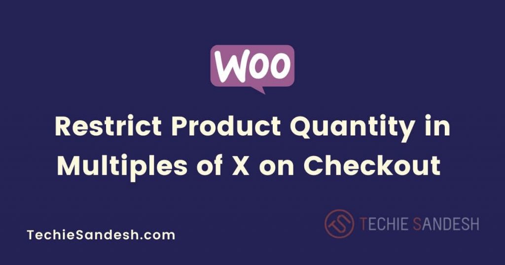 Restrict Product Quantity in Multiples of X